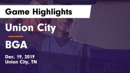 Union City  vs BGA Game Highlights - Dec. 19, 2019