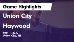 Union City  vs Haywood  Game Highlights - Feb. 1, 2020