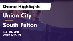 Union City  vs South Fulton  Game Highlights - Feb. 21, 2020
