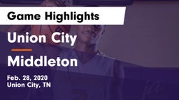 Union City  vs Middleton  Game Highlights - Feb. 28, 2020