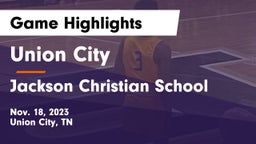 Union City  vs Jackson Christian School Game Highlights - Nov. 18, 2023