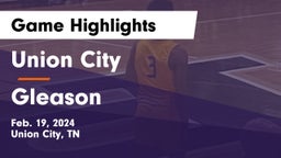 Union City  vs Gleason Game Highlights - Feb. 19, 2024