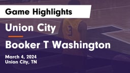 Union City  vs Booker T Washington Game Highlights - March 4, 2024