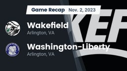 Recap: Wakefield  vs. Washington-Liberty  2023