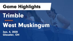 Trimble  vs West Muskingum  Game Highlights - Jan. 4, 2020