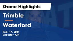 Trimble  vs Waterford  Game Highlights - Feb. 17, 2021