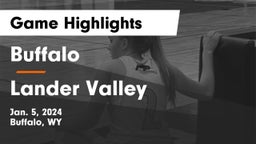 Buffalo  vs Lander Valley  Game Highlights - Jan. 5, 2024