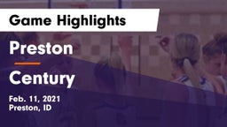 Preston  vs Century  Game Highlights - Feb. 11, 2021