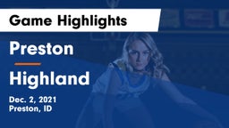 Preston  vs Highland  Game Highlights - Dec. 2, 2021