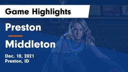 Preston  vs Middleton  Game Highlights - Dec. 10, 2021