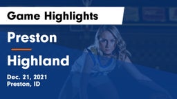 Preston  vs Highland  Game Highlights - Dec. 21, 2021