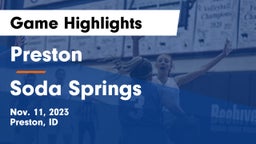 Preston  vs Soda Springs  Game Highlights - Nov. 11, 2023