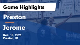 Preston  vs Jerome  Game Highlights - Dec. 15, 2023