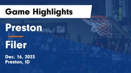 Preston  vs Filer  Game Highlights - Dec. 16, 2023