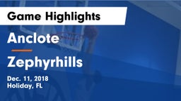Anclote  vs Zephyrhills  Game Highlights - Dec. 11, 2018