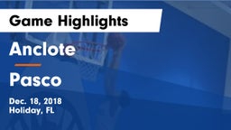 Anclote  vs Pasco  Game Highlights - Dec. 18, 2018