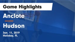 Anclote  vs Hudson  Game Highlights - Jan. 11, 2019