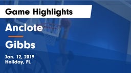 Anclote  vs Gibbs  Game Highlights - Jan. 12, 2019