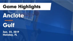 Anclote  vs Gulf  Game Highlights - Jan. 22, 2019