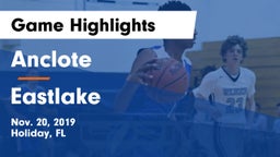 Anclote  vs Eastlake Game Highlights - Nov. 20, 2019
