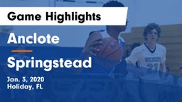 Anclote  vs Springstead  Game Highlights - Jan. 3, 2020