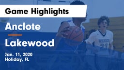 Anclote  vs Lakewood  Game Highlights - Jan. 11, 2020