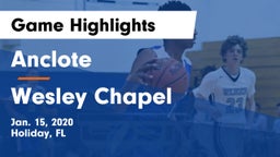 Anclote  vs Wesley Chapel  Game Highlights - Jan. 15, 2020
