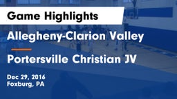 Allegheny-Clarion Valley  vs Portersville Christian JV Game Highlights - Dec 29, 2016