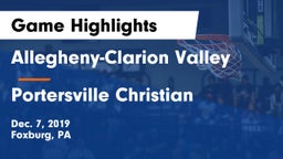 Allegheny-Clarion Valley  vs Portersville Christian Game Highlights - Dec. 7, 2019