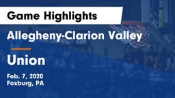 Allegheny-Clarion Valley  vs Union  Game Highlights - Feb. 7, 2020