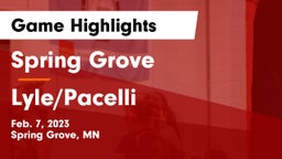 Spring Grove  vs Lyle/Pacelli  Game Highlights - Feb. 7, 2023