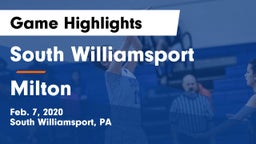 South Williamsport  vs Milton  Game Highlights - Feb. 7, 2020