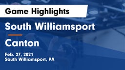 South Williamsport  vs Canton Game Highlights - Feb. 27, 2021