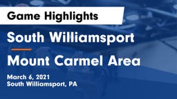 South Williamsport  vs Mount Carmel Area  Game Highlights - March 6, 2021
