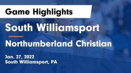 South Williamsport  vs Northumberland Christian Game Highlights - Jan. 27, 2022