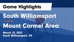 South Williamsport  vs Mount Carmel Area  Game Highlights - March 15, 2022