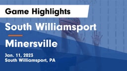 South Williamsport  vs Minersville Game Highlights - Jan. 11, 2023