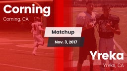 Matchup: Corning  vs. Yreka  2017