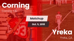 Matchup: Corning  vs. Yreka  2018