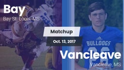 Matchup: Bay  vs. Vancleave  2017