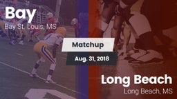 Matchup: Bay  vs. Long Beach  2018