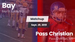 Matchup: Bay  vs. Pass Christian  2018