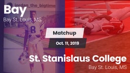 Matchup: Bay  vs. St. Stanislaus College 2019