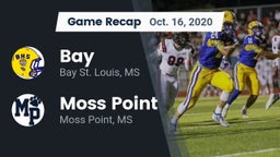 Recap: Bay  vs. Moss Point  2020
