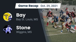 Recap: Bay  vs. Stone  2021