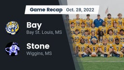 Recap: Bay  vs. Stone  2022