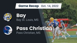 Recap: Bay  vs. Pass Christian  2022