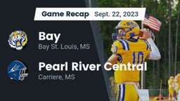 Recap: Bay  vs. Pearl River Central  2023