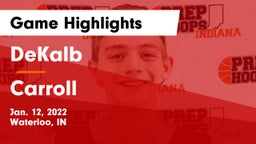 DeKalb  vs Carroll  Game Highlights - Jan. 12, 2022