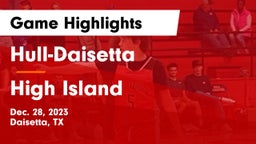 Hull-Daisetta  vs High Island  Game Highlights - Dec. 28, 2023